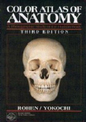 Color Atlas of Anatomy : A Photographic Study of the Human Body H