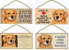 Golden Retriever Dog Sign Plaque 10"x5" House not Home Spoiled Love Advice Gift