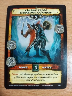 Cleave from Shoulder to Groin Conan CCG Promo OOP Core Edition 2006