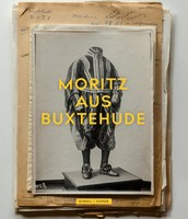 Jan Willem Huntebrinker (U. A.) | Moritz Aus Buxtehude | Taschenbuch | Deutsch