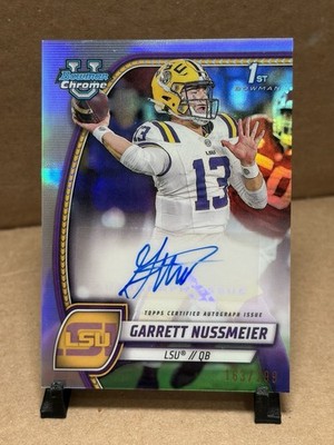2024 Bowman Chrome U Garrett Nussmeier LSU #PA-GNU Refractor Auto /299 1st   