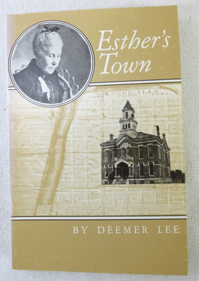 Esther's Town by Deemer Lee (1981) PB Iowa State University Press Illustrated