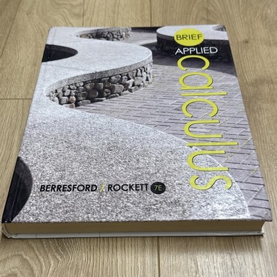 Applied Calculus by Berresford, Geoffrey C., Rockett, Andrew M.