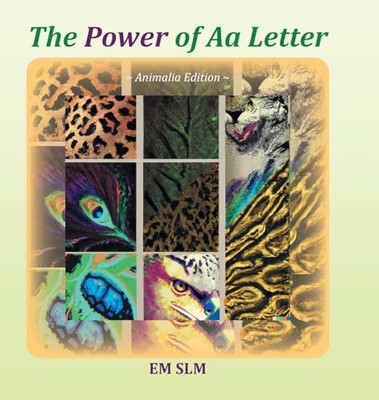 The Power of Aa Letter: Animalia Edition: 1 by Em Slm Hardback Book The Fast