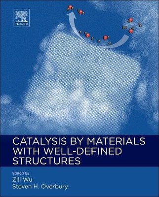 Catalysis by Materials with Well-Defined Structures - 9780128012178