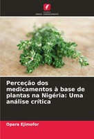 PerceçãO Dos Medicamentos à Base De Plantas Na NigéRia: Uma AnáLise CríTica Buch