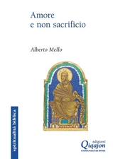 Alberto Mello Amore e non sacrificio. La profezia di Ose (Paperback) (UK IMPORT)