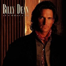 It's What I Do by Dean, Billy (1996) Audio CD - Music CD -  -   -  - Very Good -