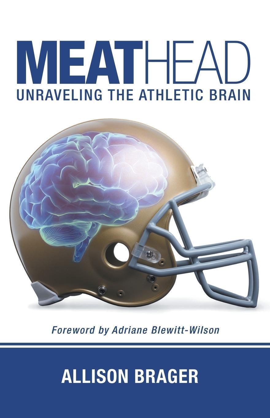 Thumbnail - Meathead | Allison Brager | Unraveling The Athletic Brain |