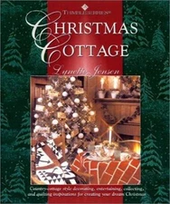Christmas Cottage: Country-Cottage Style Decorating, Entertaining,...
