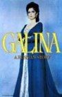 Galina: a Russian Story von Vishnevskaya, Galina | Buch | Zustand sehr gut