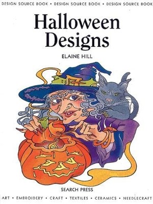 Design Source Book 14: Halloween Designs (DSB14) (Des by Hill, Elaine 1903975719