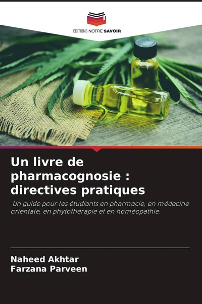 Naheed Akhtar (U. A.) | Un Livre De Pharmacognosie : Directives Pratiques | Buch-image