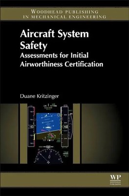Aircraft System Safety | Assessments for Initial Airworthiness Certification