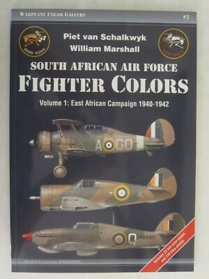 South African Air Force Fighter Colors: Volume 1 East African Campaign 1940-1942
