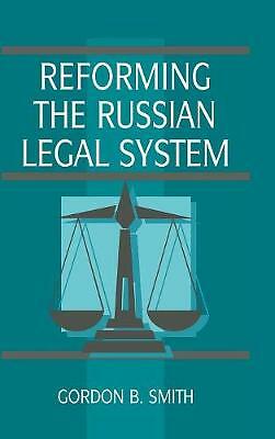 Reforming the Russian Legal System Smith Hardback Cambridge University Press