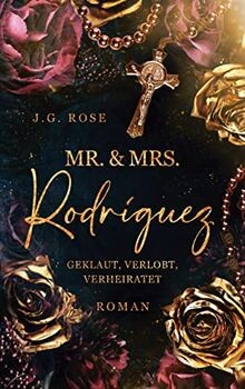Mr.  Mrs. Rodríguez - Geklaut, verlobt, verheiratet: Ei... | Buch | Zustand gut