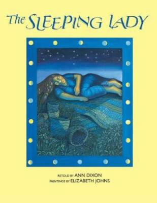The Sleeping Lady - Paperback By Dixon, Ann - GOOD