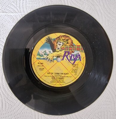 Rod Stewart - Do ''Ya'' Think I'm Sexy / Dirty Weekend 7'' Vinyl Riva17