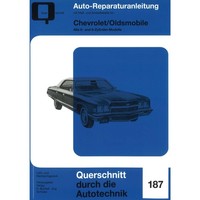 Chevrolet/Oldsmobile 5/6 Zyl. Baujahre 1953 Bis 1988 Reparaturhandbuch Bucheli