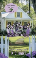 Kid Smarts & Wistful Hearts (Contemporary Christian Romance) | Kc Hart | Buch