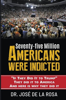 Jose de La Rosa | If they Did it to Trump they Did it to America and here is...