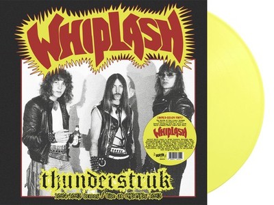 Whiplash Thunderstruck: 1984-1985 Demos/Live at CBGB's 1985 (Vinyl) (US IMPORT)