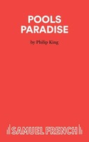 Philip King | Pools Paradise | Taschenbuch | Englisch (2017) | Samuel French Ltd