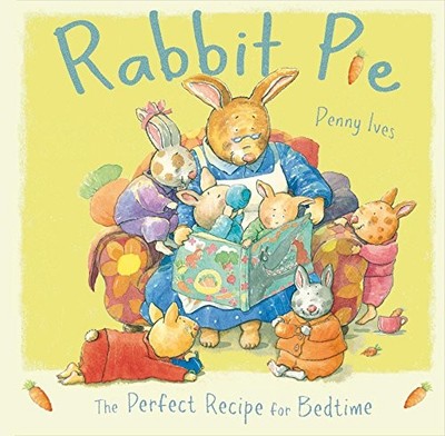 Rabbit Pie (Child's Play Library) by Ives, Penny 1846433533 FREE Shipping