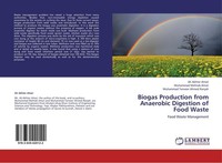Biogas Production From Anaerobic Digestion Of Food Waste Ali Akhter Attari