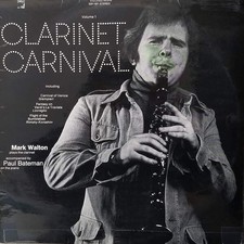 Mark Walton , Paul Bateman - Clarinet Carnival Volume 1 (VINYL)