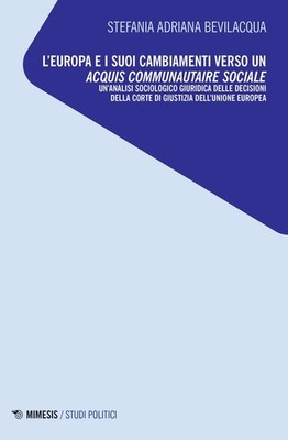 Buch - Bevilacqua Stefania Adriana - Europa und seine Veränderungen auf dem Weg zu einem Ac
