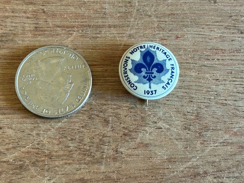 French Heritage Pinback Button 1937 Conservons Notre Heritage Francais Vintage - Picture 10 of 24