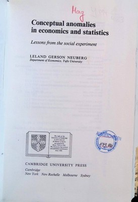 Conceptual Anomalies in Economics and Statistics: Lessons from the Social Experi