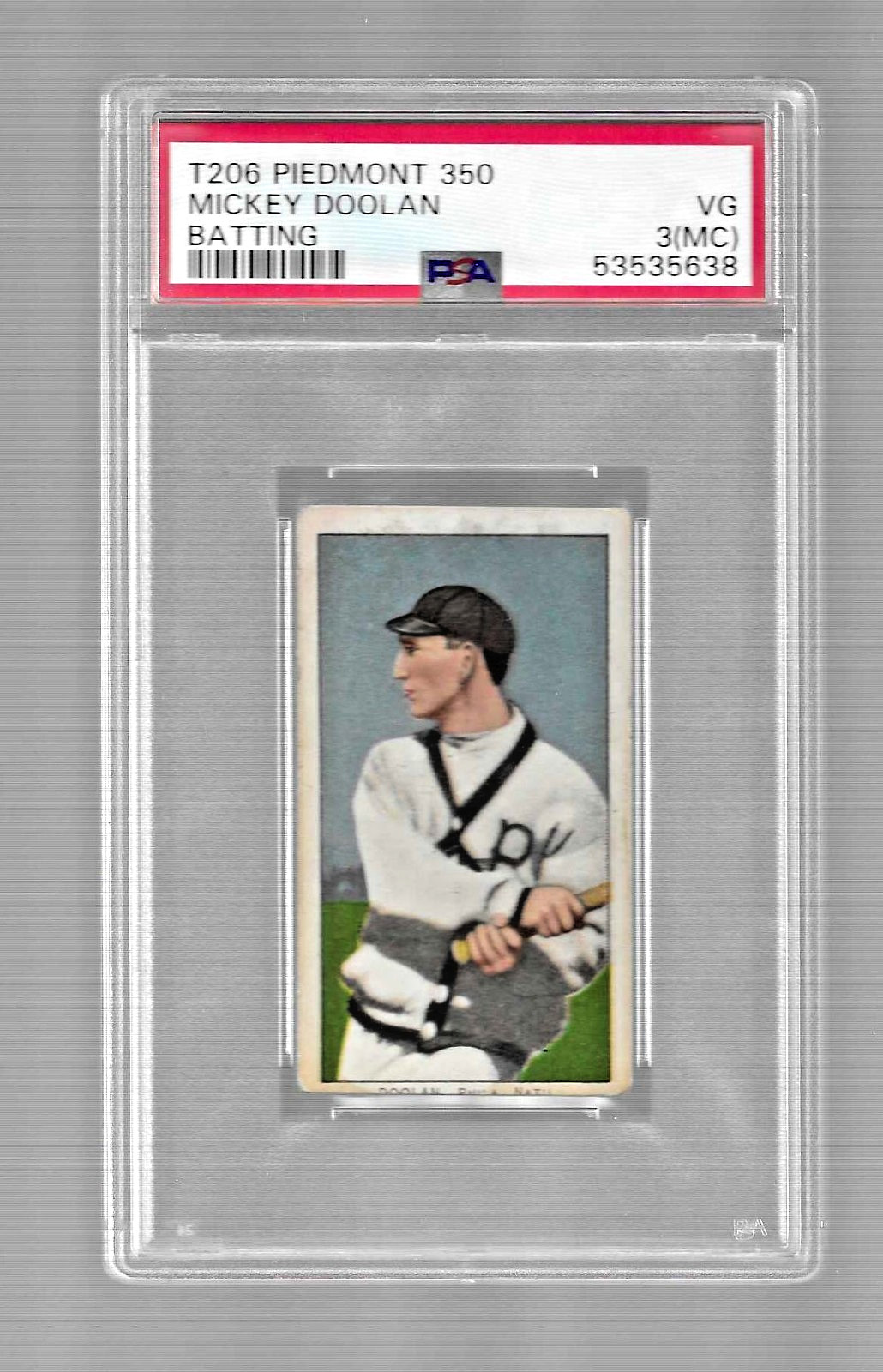 1909-11 T206 PIEDMONT 350 TOBACCO BASEBALL CARD MICKEY DOOLAN PSA 3 MC PHILLIES