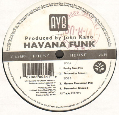 JOHN KANO - HAVANA FUNK - 1997 AV8 Records USA – AV34 - 1997 - USA