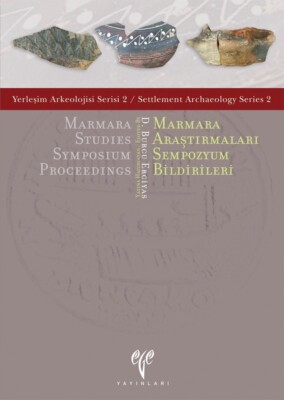 Marmara Studies Symposium Proceedings Marmara Arastirmalari Sempozyum Bildiriler