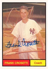 Frank Crosetti autographed baseball card 1982 1961 Yankees RGI #6