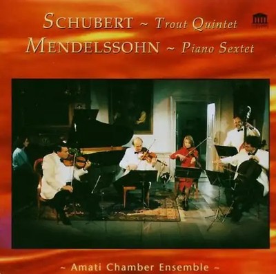 Amati Chamber Ensemble - Schubert,Mendelssohn: Trout Q