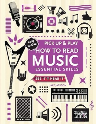 How to Read Music (Pick Up and Play):..., Jackson, Jake