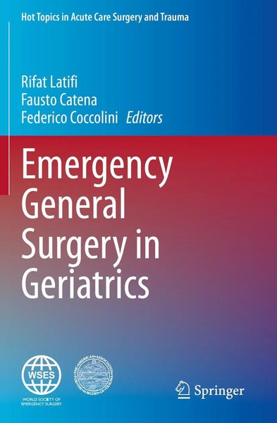 Rifat Latifi (U. A.) | Emergency General Surgery in Geriatrics | Taschenbuch-image