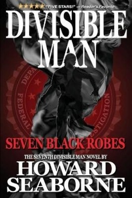 Howard Seaborne Divisible Man - Seven Black Robes (Taschenbuch) Divisible Man