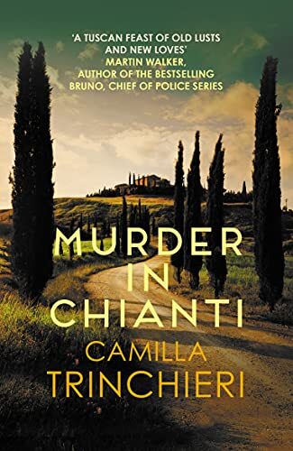 Murder in Chianti: The enthralling Tuscan mystery (Italian Myste
