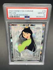 PSA 10 /100 2023 TOPPS CHROME DISNEY100 #78 MULAN 100-YEAR DIAMOND REFRACTOR