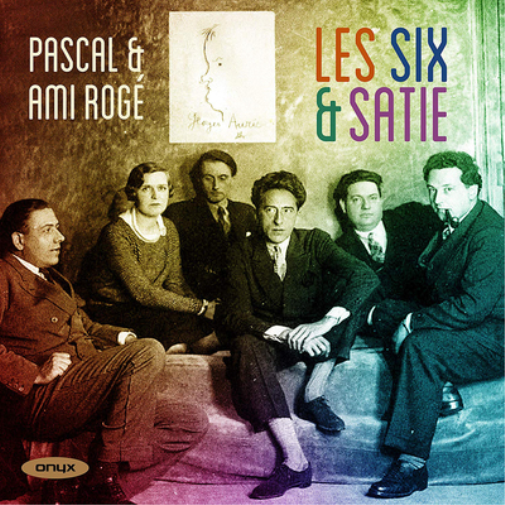 Pascal Rogé Pascal & Ami Rogé: Les Six & Satie (CD) Album