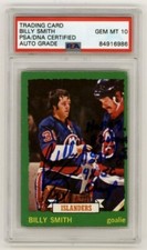 Billy Smith 1973-74 Topps Rookie RC #142 Signed PSA 10 Auto w/ 4 Inscriptions E