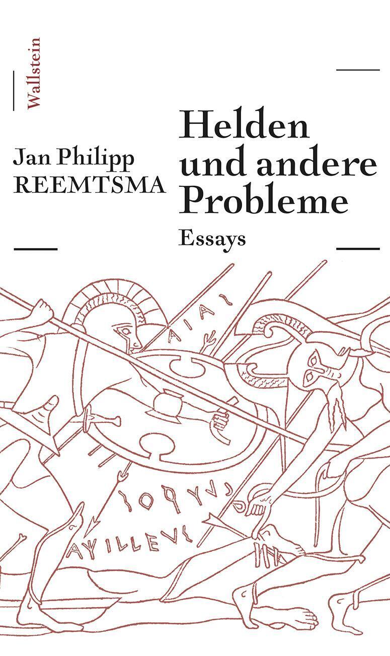 Thumbnail - Helden Und Andere Probleme Essays Jan Philipp Reemtsma Buch 300 S.