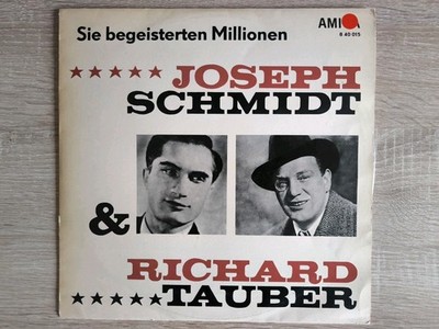 JOSEPH SCHMIDT & RICHARD TAUBER   SIE BEGEISTERTEN MILLIONEN/LP/1965/Chanson