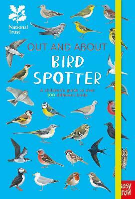 National Trust: Out and About Bird Spotter: A children's guide to over 100 ...
