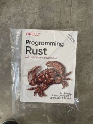 Programming Rust : Fast, Safe Systems Development by Jason Orendorff, Leonora F.